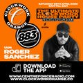 Roger Sanchez Clockwork Orange House Party On 883 Centreforce DAB+ 25-04-20.mp3