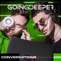Going Deeper - Conversations 109