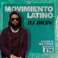 Movimiento Latino #274 - DJ DR3N