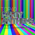 TOP 40 PARTY ANTHEMS (2014)