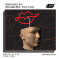 RADIO KAPITAŁ: Ignore mood #4 // Uro Igno Mix / Filip Lech (2023-02-19)
