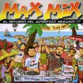 MAX MIX - EL RETORNO DEL AUTÉNTICO MEGAMIX!!!