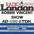 ROBBIE VINCENT SATURDAY RADIO LONDON SHOW SEPTEMBER 1982