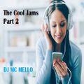 The Cool Jams Part 2