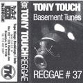 Tony Touch - Reggae #37 - Basement Tunes - Side A