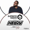 Supreme Radio: Episode 59 - DJ Heavy
