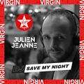 #89 DJ SAVE MY NIGHT Julien Jeanne - Virgin Radio  DJ Set 13-11-2021 before Purple Disco Machine
