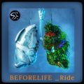 BeforeLife_Ride (Race day [EZ])