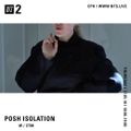 Posh Isolation w/ CTM - 17th May 2018