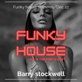 FUNKY HOUSE VOL 3 - The Party Edit !