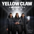 Yellow Claw – Yellow Claw – #6