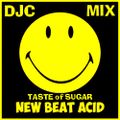 DJC mix New Beat Acid Sound