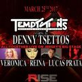 Tempts Reunion Classics - March 2017 - Denny Tsettos (Part 1)