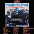 Money J Presents - The 2 Live Crew Is What We Are