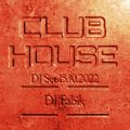CLUB HOUSE - DJ Set 15.10.2022