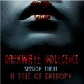 Dark Indulgence bonus: darkWAVE indulgence Ses 3 | Darkwave | Goth | Dark Electronica | Witch house
