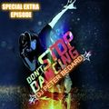 DON'T STOP DANCING (A SPECIAL EXTRA EPISODE- DJ PETER BEDARD