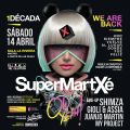 Shimza Live at SuperMartXé 1DÉCADA, Sabado. [14th April 2018]