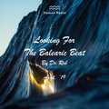 #112 Dr Rob / Looking For The Balearic Beat / April 2019