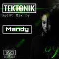 TAVO - TEKTONIK EP#009 GUEST MIX BY DJ MANDY