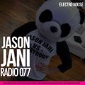 JASON JANI WORKOUT RADIO X EPISODE 077 (OPEN FORMAT PARTY VIBE)