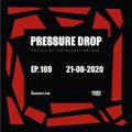 Pressure Drop 189 - Reggae Rajahs [21-08-2020]