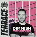 Dimmish x Terrace Mix | Ministry of Sound
