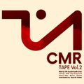 CMR Tape Vol. 2 - Mixed by Syr (Scratch Bandits Crew)