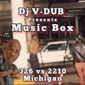 Dj Vdub Presents The Music Box 326 vs 2210