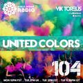 UNITED COLORS Radio #104 (New Bollywood Fusion, Indian Hiphop, French, Persian, Ethnic House)