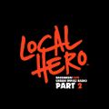 Local Hero - Bassakra! Live #2