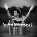 Deutsche Schlagerparty 2. Neu mixed by Dj maikl