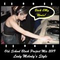 Old School Block Part-E Mix ( MontreaL GaYPriDe AnthEmS 2019 Mix) by Lady Melodie