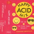 Happy Acid Mix, 1989, mezclado por Toni Peret y José María Castells, Koka music.