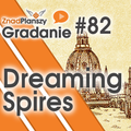 Gradanie ZnadPlanszy #82 - Dreaming Spires