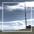 Milos - Best Of 2020 Mix
