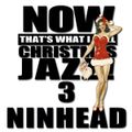 Now That's What I Call Christmas Jazz! 3