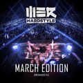 Brennan Heart presents WE R Hardstyle March 2020