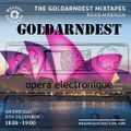 The Goldarndest Mixtapes with Richie Anderson: Opera Electronique Special (December '21)