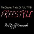 Jeff Romanowski - The Greatest Freestyle Records Of All Time #1
