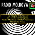 Va ofer: „O noapte furtunoasă” de Ion Luca Caragiale. Radio Moldova (1964) * Redactor Alexandru Roşu