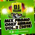 DJ YELLOW MIX URBAN PROMO ONLY VOL.2 (2018)