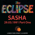Sasha #2 Live @ The Eclipse Coventry 1991 Part One