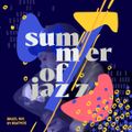 Summer Of Jazz 2022: Brazil - Mix by BeatPete