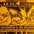 Mystic Brew 1997 Mixtape by Nickodemus