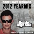 Fedde Le Grand - Dark Light Sessions - Episode 23 (2012 Yearmix)