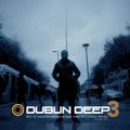 Dublin Deep 3