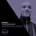 Anton P - 4-2-Da-Floor Show 29 JUN 2022
