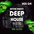 After Party Part 04 (Deep House) Mr HeRo