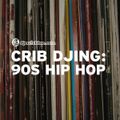 Crib DJing: Hip Hop Throwbacks vol 1